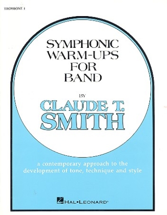 Symphonic Warm Ups: for band trombone 1