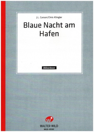 Blaue Nacht am Hafen (Jealous Heart) fr Akkordeon 
