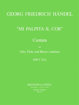 Mi palpita il cor HWV132c Kantate fr Alt, Flte und Bc