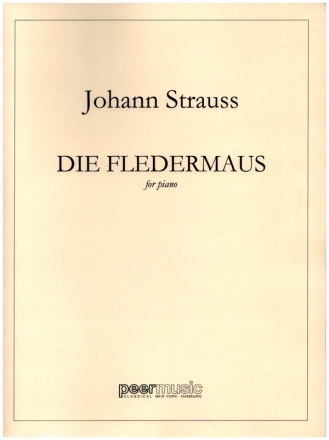 Konzertparaphrase ber 'Die Fledermaus'  fr Klavier