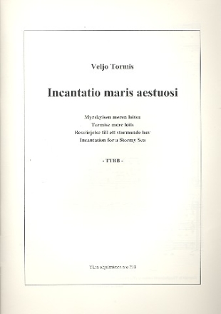 Incantatio maris aestuosi for male chorus a cappella score (la)