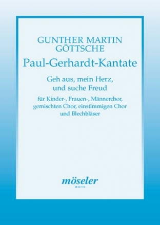Geh aus mein Herz und suche Freud fr Kinder-, Frauen, Mnner, gem Chor, 1stg Chor und Blechblser Partitur