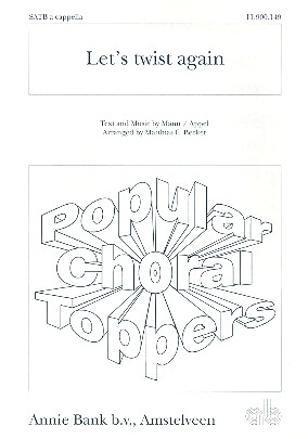Let's twist again for mixed chorus a cappella score