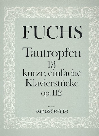 Tautropfen op.112 13 kurze einfache Klavierstcke