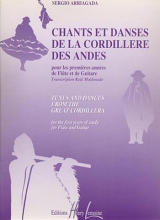 Chants et danses de la Cordillere des Andes pour les premieres annes de flte et de guitare