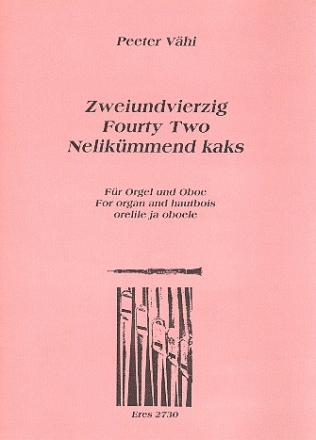 Zweiundvierzig fr Oboe (Trompete in D) und Orgel