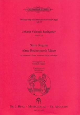 Salve Regina  und  Alma Redemptoris Mater für Sopran, Violine (VC ad lib) und Orgel