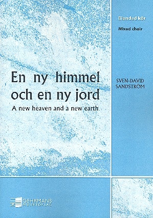 En ny himmel och en ny jord for mixed chorus a cappella score (schw/en)