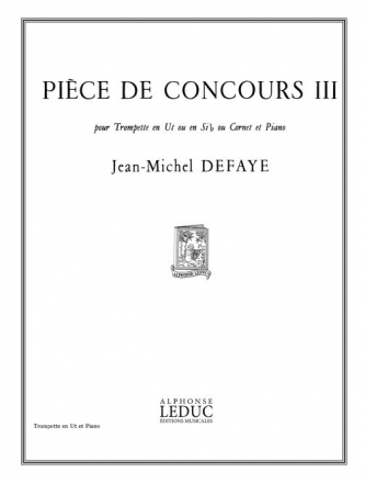 PIECE DE CONCOURS VOL.3 POUR TROMPETTE EN UT OU EN SIB OU CORNET ET PIANO