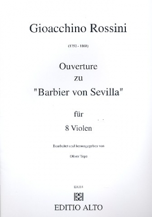 Ouverture zu Barbier von Sevilla fr 8 Violen Stimmen