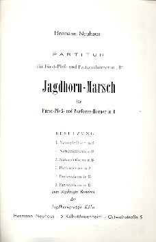 Jagdhorn-Marsch fr Frst-Pless und Parforcehrner in B Partitur und Stimmen