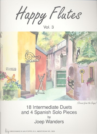 Happy Flutes vol.3 for 2 flutes 18 intermediate duets and 4 spanish solo pieces