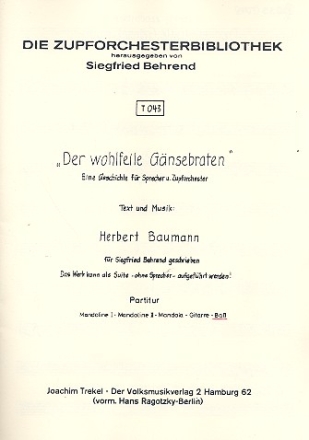 Der wohlfeile Gnsebraten eine Geschichte fr Sprecher und Zupforchester Bass