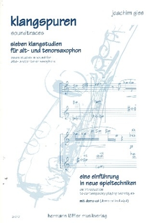 Klangspuren 7 Klangstudien fr Alt- und Tenorsaxophon Einfhrung in neue Spieltechniken