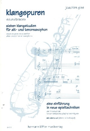 Klangspuren 7 Klangstudien fr Alt- und Tenorsaxophon Einfhrung in neue Spieltechniken