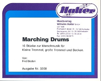 Marching Drums 16 Stcke fr kleine Trommel, groe Trommel und Becken Spielpartitur