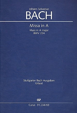 Missa A-Dur BWV234 fr Soli (SATB), gem Chor und Orchester Klavierauszug