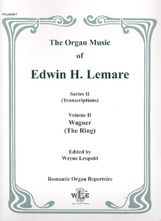 The Organ Music of Edwin H. Lemare Series 2 (transcriptions) vol.2 The Ring (Wagner)