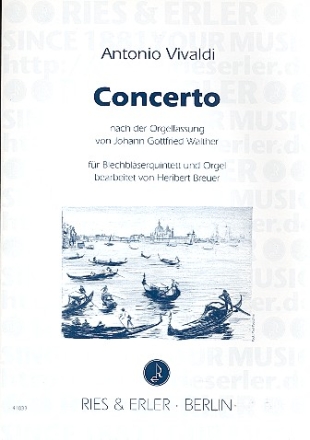 Concerto nach der Orgelfassung von J.G. Walther  fr Blechblserquintett und Orgel Partitur und Stimmen