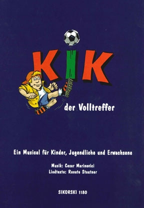 Kik der Volltreffer  Textbuch