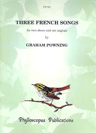3 French Songs for 2 oboes and cor anglais score and parts