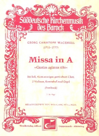 Missa A-dur fr Soli (SATB) gem Chor, 2 violinen, Kontrabass und Orgel Partitur (la)