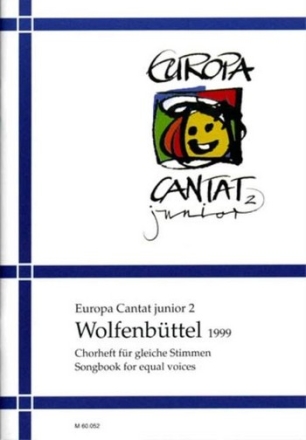 Europa cantat Junior Band 2 Chorheft fr gleiche Stimmen Wolfenbttel 1999