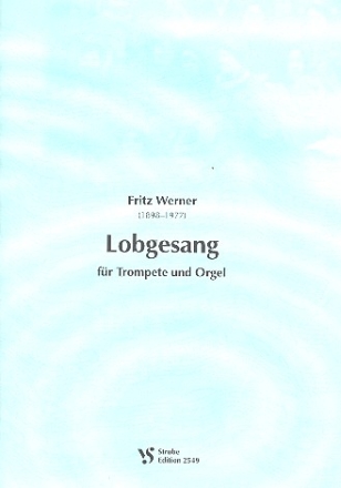 Lobgesang fr Trompete und Orgel