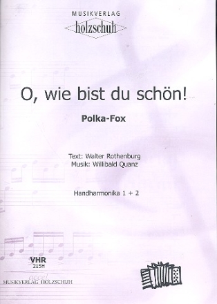 O wie bist du schn Polka-Fox fr diatonische Handharmonika (mit 2. Stimme)