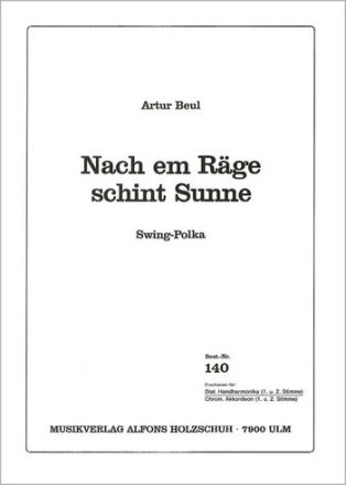 NACH EM RAEGE SCHINT SUNNE SWING- POLKA FUER HANDHARMONIKA (+2.STIMME)