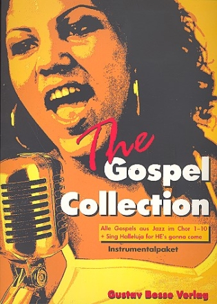 The Gospel Collection fr gem Chor a cappella,  Instrumentalpaket alle Gospels aus Jazz im Chor 1-10