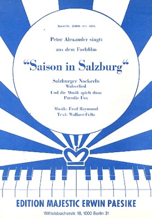 Salzburger Nockerln und Und die Musik spielt dazu für Gesang und Klavier