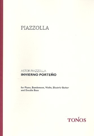 Invierno porteno  fr Klavier, Violine, Bandoneon, E-Gitarre und Kontrabass Partitur