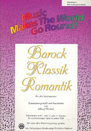 Barock Klassik Romantik fr flexibles Ensemble Direktion/Klavierbegleitung
