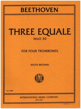 3 Equale WoO.30 for 4 trombones score and parts