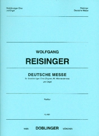 Deutsche Messe fr gem Chor (SAB) und Orgel Partitur