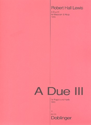 A DUE 3 FUER FAGOTT UND HARFE (1993)