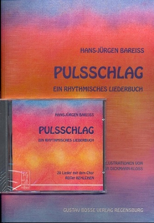 Pulsschlag (+CD) Ein rhythmisches Liederbuch