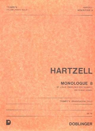 Monologue 8 (St. Louis Choruses) fr Trompete (FLH) solo