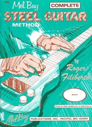 Complete Steel Guitar Method for slide, bottleneck or dobro guitar