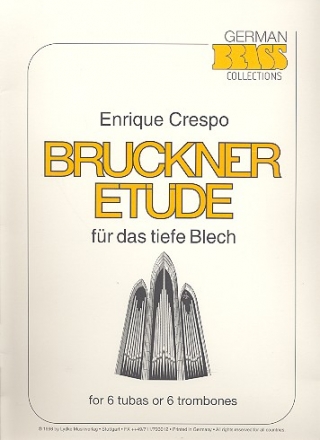 Bruckner-Etde fr 6 Tuben (Posaunen) Partitur und Stimmen