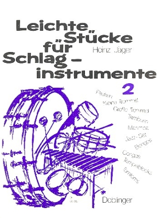 LEICHTE STUECKE FUER SCHLAGINSTRU- MENTE BAND 2