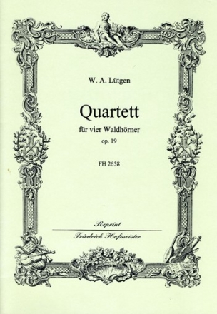 Quartett op.19 für 4 Waldhörner Partitur und Stimmen
