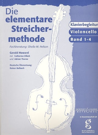 Die elementare Streichermethode Klavierbegleitung zu Violoncello Band 1-4