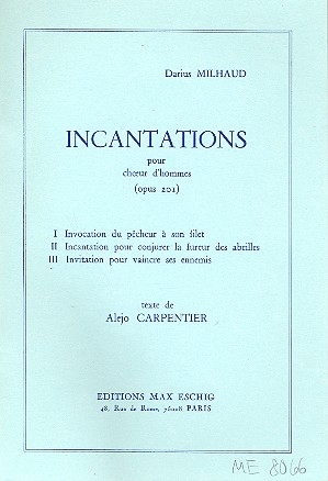 Incantations op.201 pour choeur d'hommes