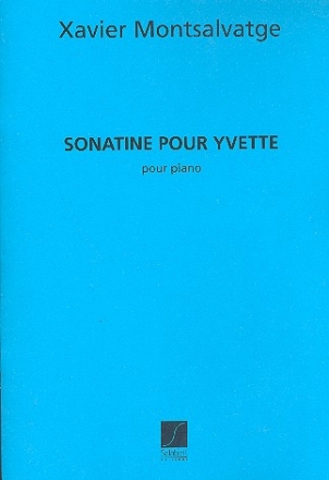 Sonatine pour Yvette  pour piano