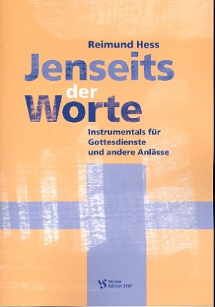 Jenseits der Worte Band 1 fr Tasteninstrument sowie Rhythmusinstrumente, Blser und Streicher ad lib.