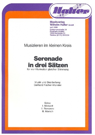 Serenade in 3 Stzen fr 4 Klarinette gleicher Stimmung Partitur und Stimmen