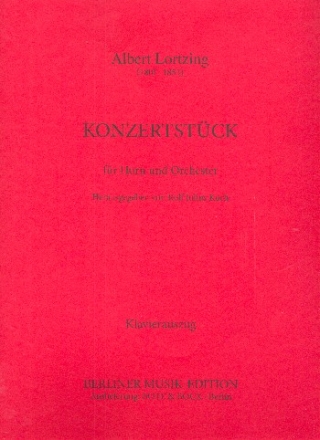 Konzertstck fr Horn und Orchester Ausgabe fr Horn und Klavier