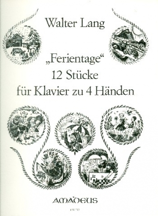 Ferientage 12 Stcke fr Klavier zu 4 Hnden